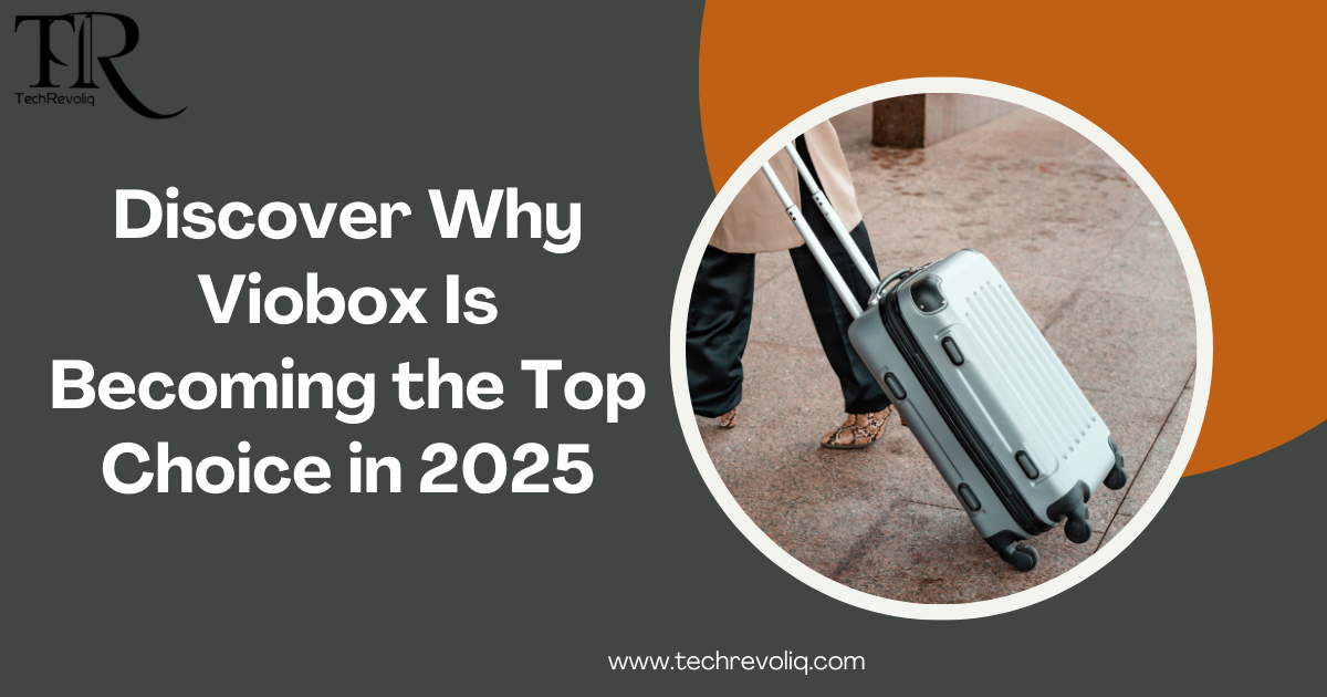 Discover why Viobox is becoming the top choice in 2025